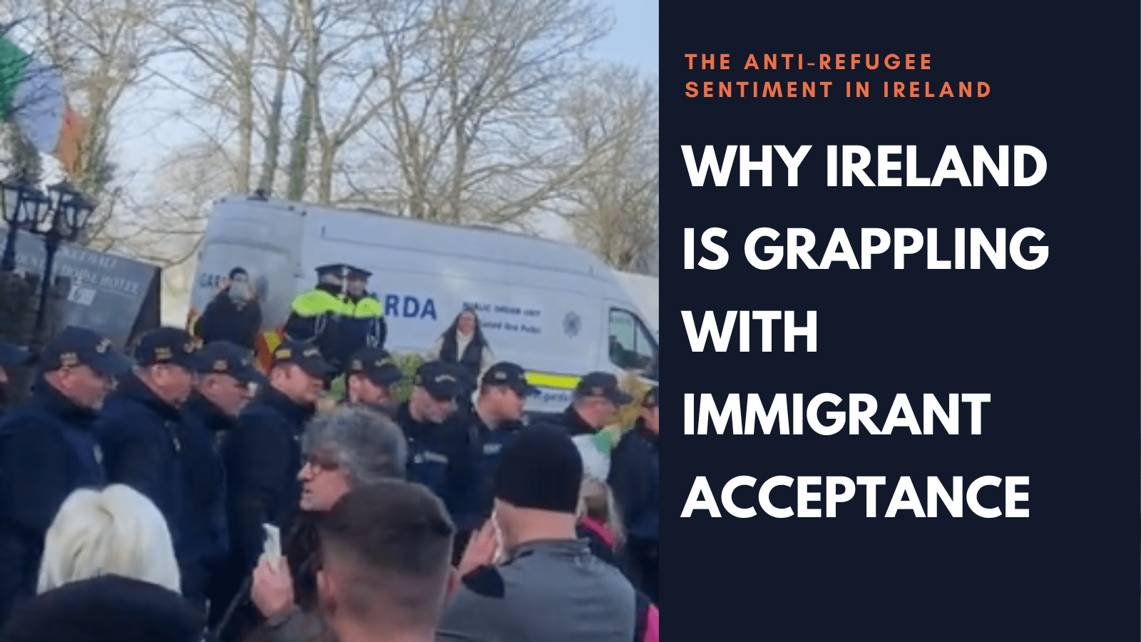 Why Ireland is Grappling with Immigrant Acceptance